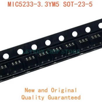 20PCS MIC5233-3.3YM5 SOT-23-5 L333 SOT23-5 SMD Tranzistorius naujos ir originalios IC Lustų rinkinys