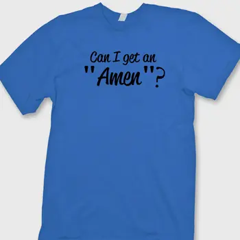 Ar galiu Gauti AMEN juokinga Tikėjimo T-shirt bažnyčios Religinės humoro Tee Marškinėliai streetwear