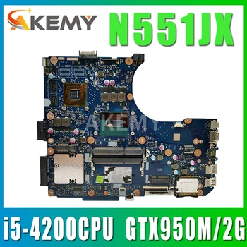 N551JX/N551JK Plokštė i5-4200CPU GTX950M/2G Už ASUS G551JX N551JX G551J N551J Nešiojamas Plokštė N551JK Mainboard bandymo